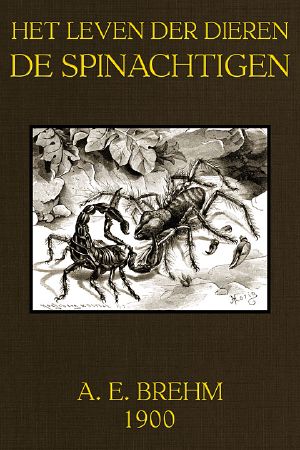 [Gutenberg 61292] • Het Leven der Dieren, Deel 3, Hoofdstuk 5: De Spinachtigen